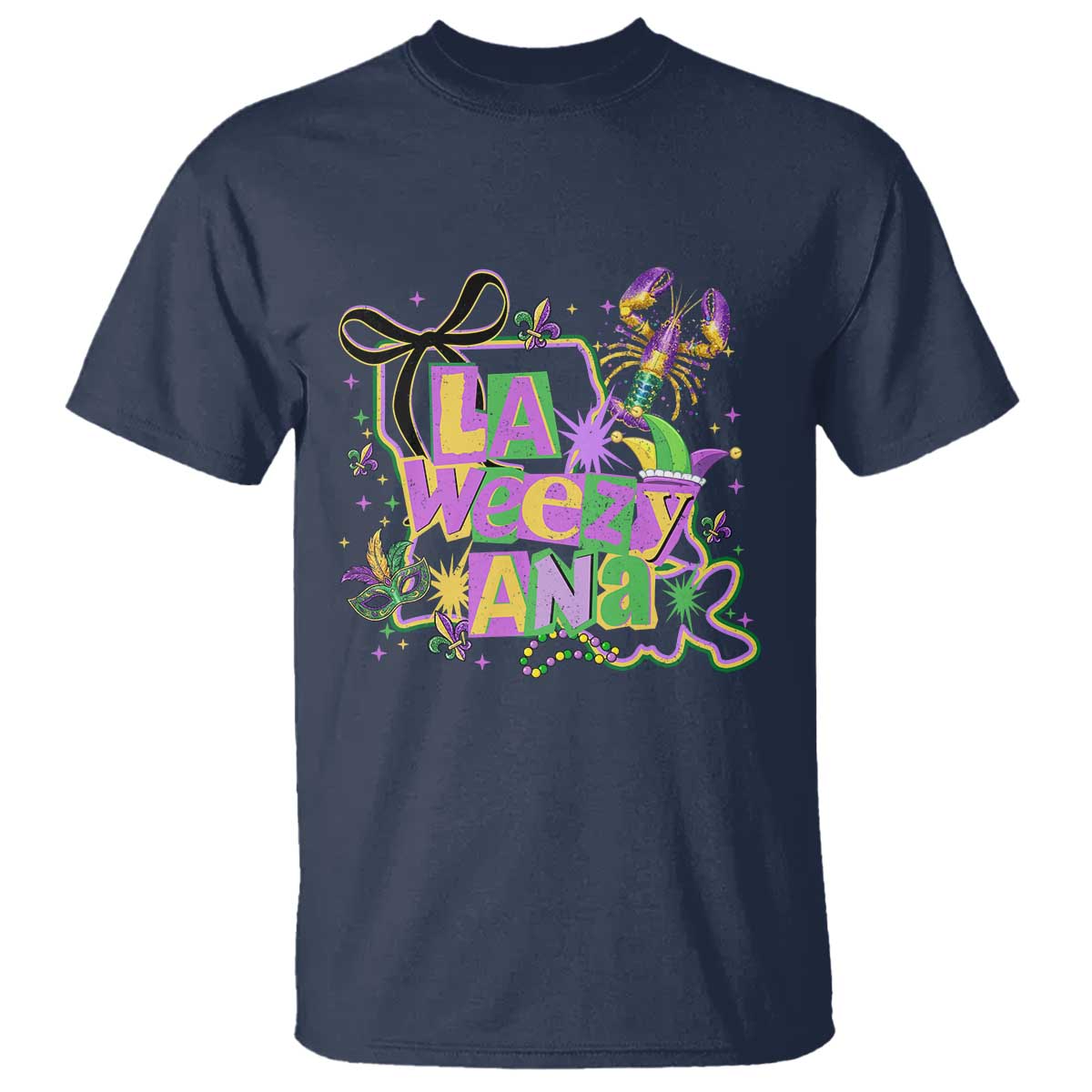 Funny Mardi Gras La Weezy Ana T Shirt New Orleans Festival Louisiana Map TS11 Navy Print Your Wear
