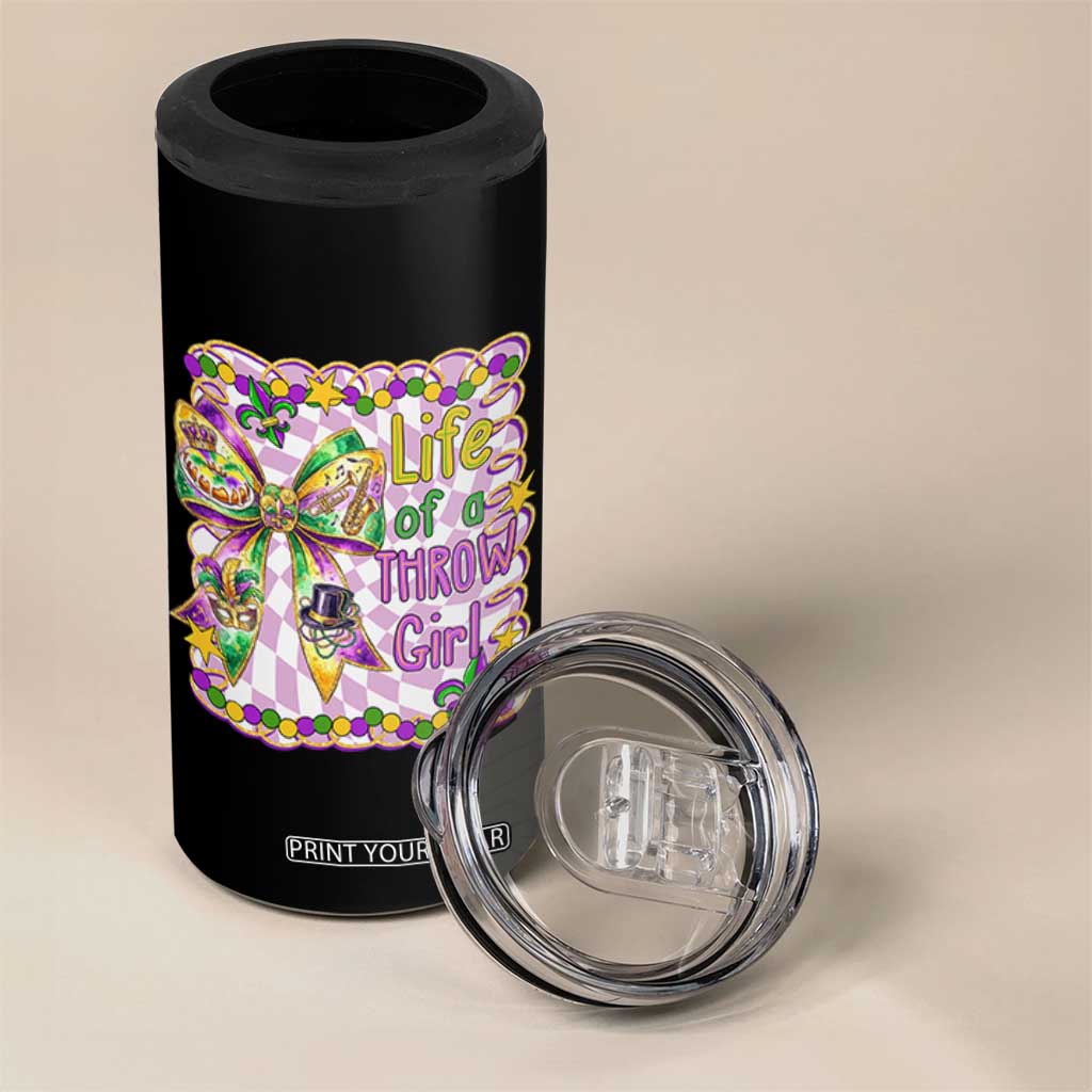 Funny Mardi Gras Throw Girl Life 4 in 1 Can Cooler Tumbler Coquette Bow Carnival TS11 Print Your Wear