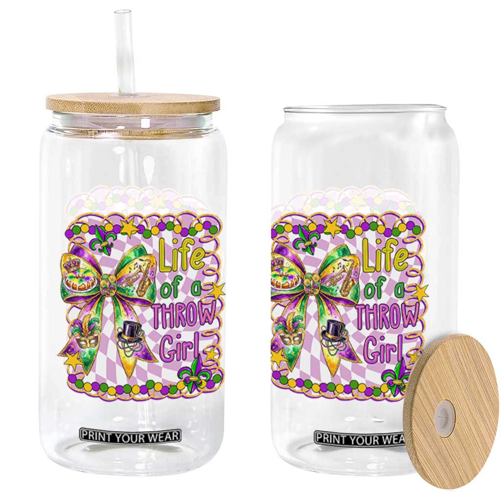 Funny Mardi Gras Throw Girl Life Glass Can Coquette Bow Carnival TS11 Print Your Wear