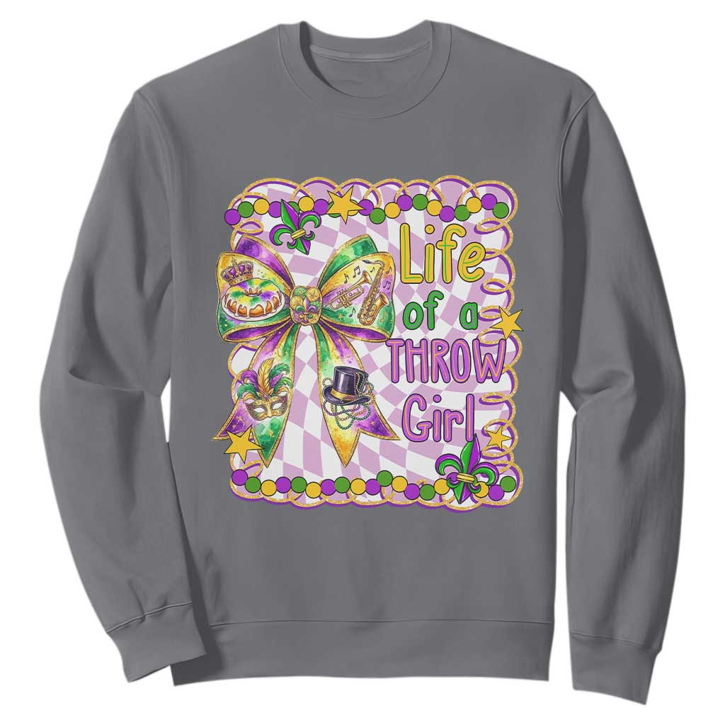 Funny Mardi Gras Throw Girl Life Sweatshirt Coquette Bow Carnival TS11 Charcoal Print Your Wear
