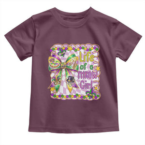 Funny Mardi Gras Throw Girl Life Toddler T Shirt Coquette Bow Carnival TS11 Maroon Print Your Wear