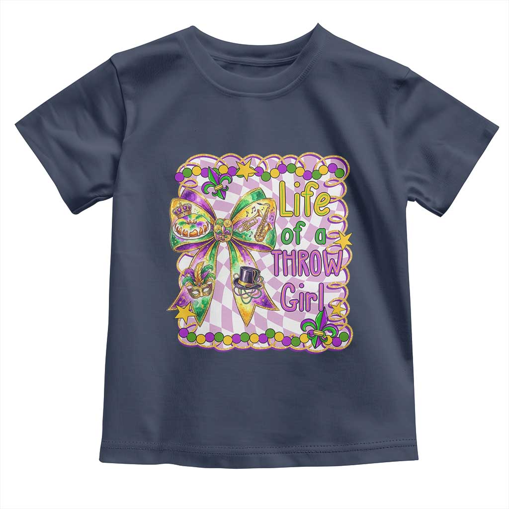 Funny Mardi Gras Throw Girl Life Toddler T Shirt Coquette Bow Carnival TS11 Navy Print Your Wear