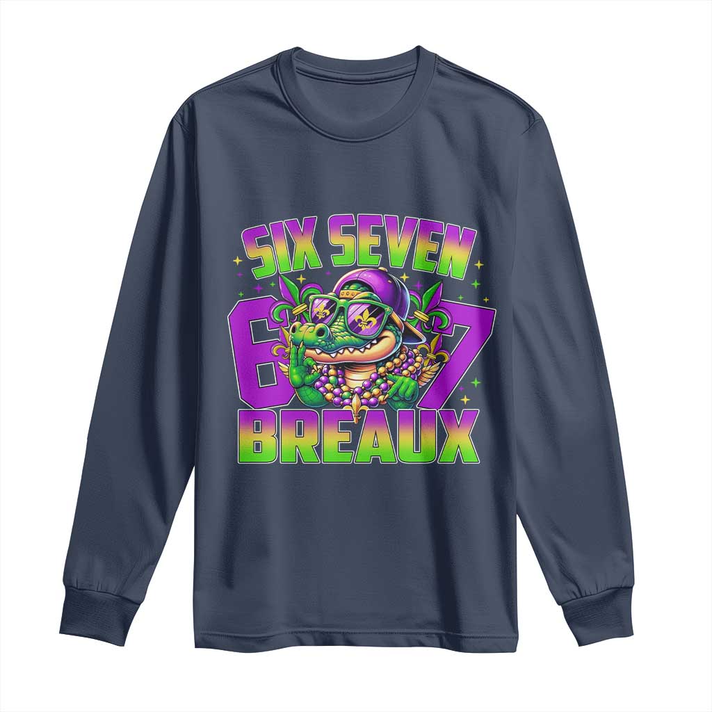 Mardi Gras Six Seven Breaux Long Sleeve Shirt Funny Mardigator Alligator 6 7 Meme TS11 Navy Print Your Wear
