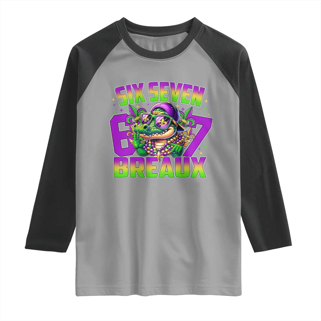 Mardi Gras Six Seven Breaux Raglan Shirt Funny Mardigator Alligator 6 7 Meme TS11 Sport Gray Black Print Your Wear
