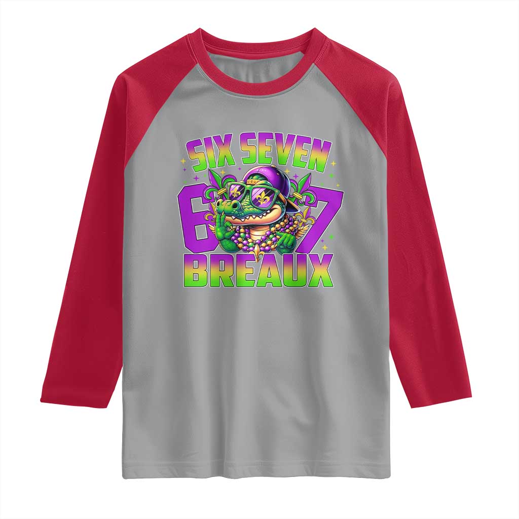 Mardi Gras Six Seven Breaux Raglan Shirt Funny Mardigator Alligator 6 7 Meme TS11 Sport Gray Red Print Your Wear