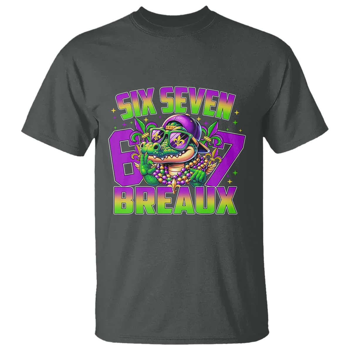 Mardi Gras Six Seven Breaux T Shirt Funny Mardigator Alligator 6 7 Meme TS11 Dark Heather Print Your Wear