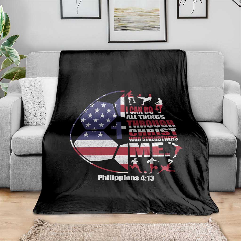 Christian Soccer Throw Blanket I Can Do All Things Through Christ Who Strengthens Me TS11 Print Your Wear