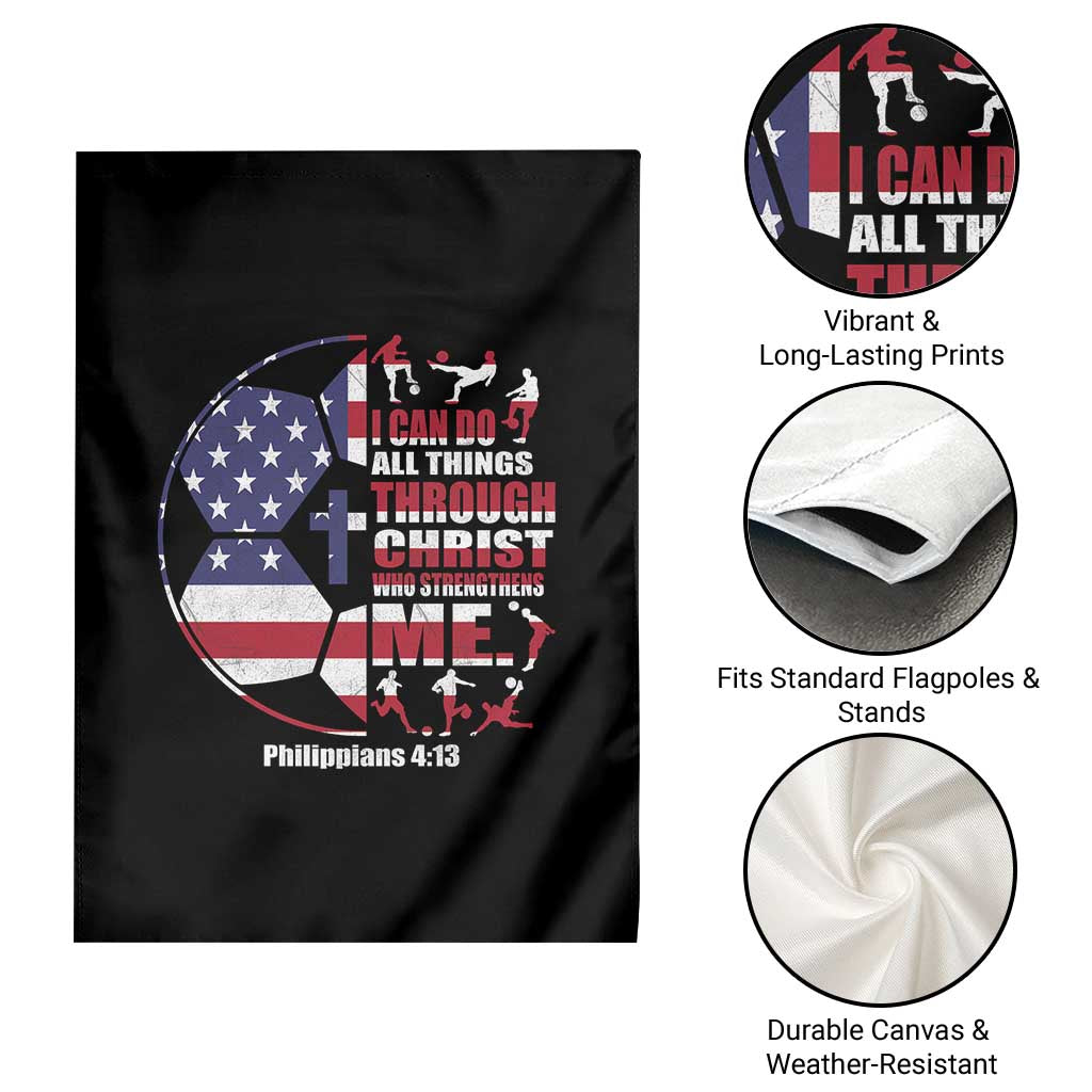 Christian Soccer Garden Flag I Can Do All Things Through Christ Who Strengthens Me TS11 Print Your Wear