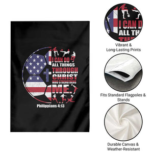Christian Soccer Garden Flag I Can Do All Things Through Christ Who Strengthens Me TS11 Print Your Wear