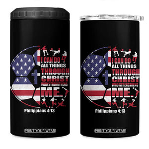 Christian Soccer 4 in 1 Can Cooler Tumbler I Can Do All Things Through Christ Who Strengthens Me TS11 One Size: 16 oz Black Print Your Wear