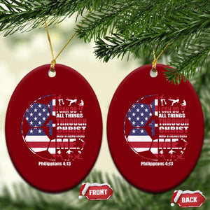 Christian Soccer Ceramic Ornament I Can Do All Things Through Christ Who Strengthens Me TS11 Print Your Wear