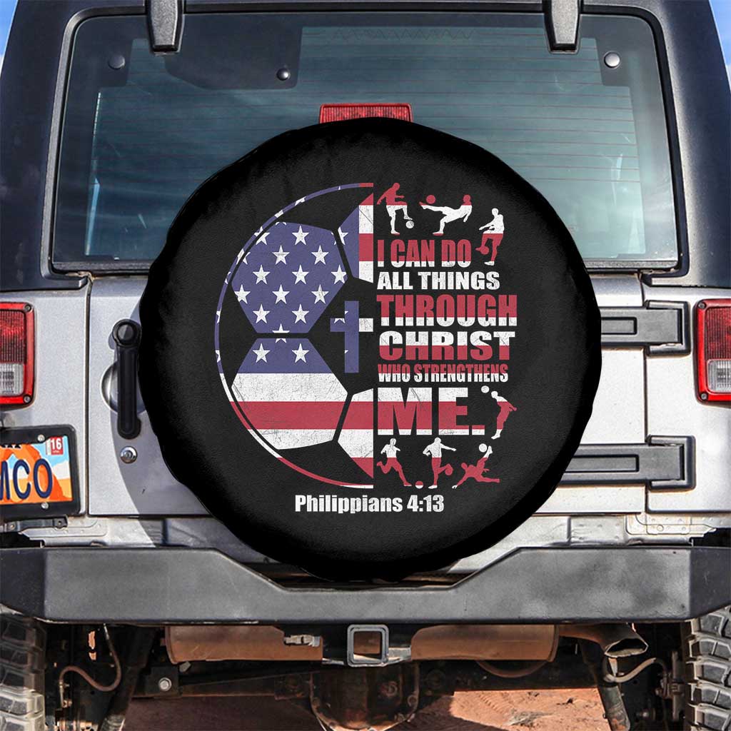 Christian Soccer Spare Tire Cover I Can Do All Things Through Christ Who Strengthens Me TS11 No hole Black Print Your Wear