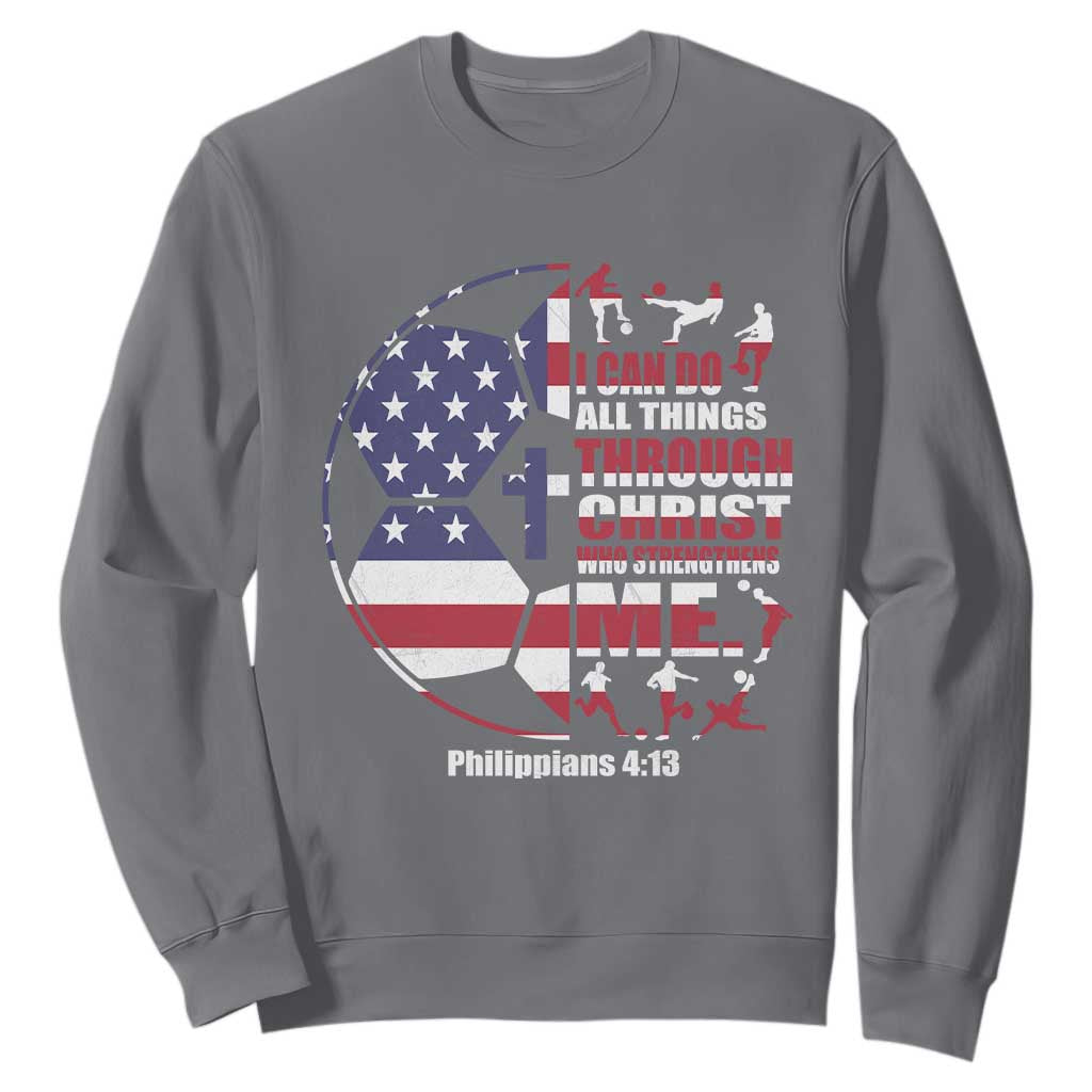 Christian Soccer Sweatshirt I Can Do All Things Through Christ Who Strengthens Me TS11 Charcoal Print Your Wear