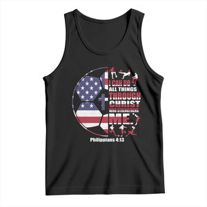 Christian Soccer Tank Top I Can Do All Things Through Christ Who Strengthens Me TS11 Black Print Your Wear