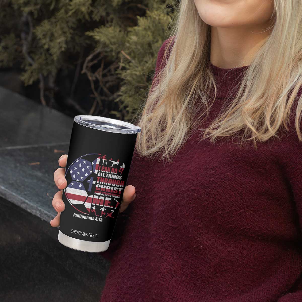 Christian Soccer Tumbler Cup I Can Do All Things Through Christ Who Strengthens Me TS11 Print Your Wear