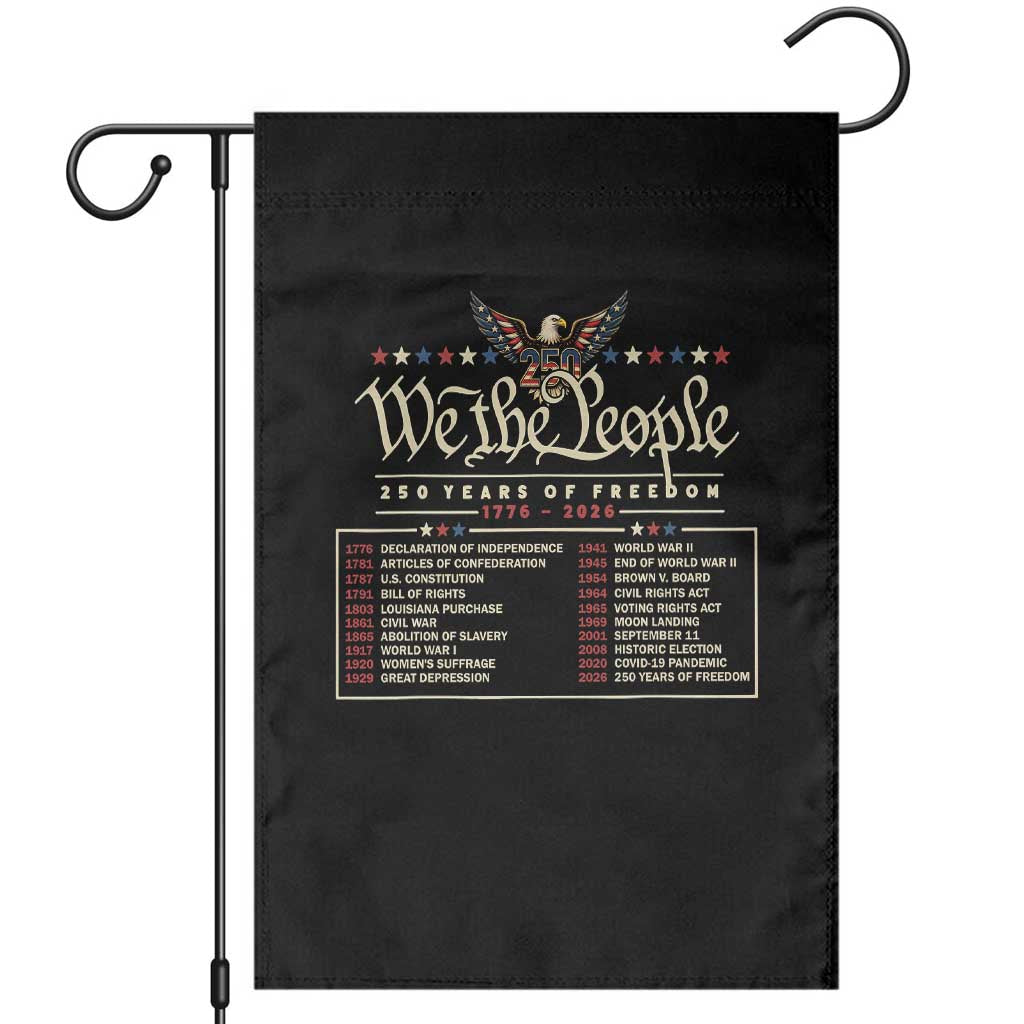 250 Year Timeline 1776 2026 Patriotic Historical Anniversary Garden Flag TS11 Black Print Your Wear