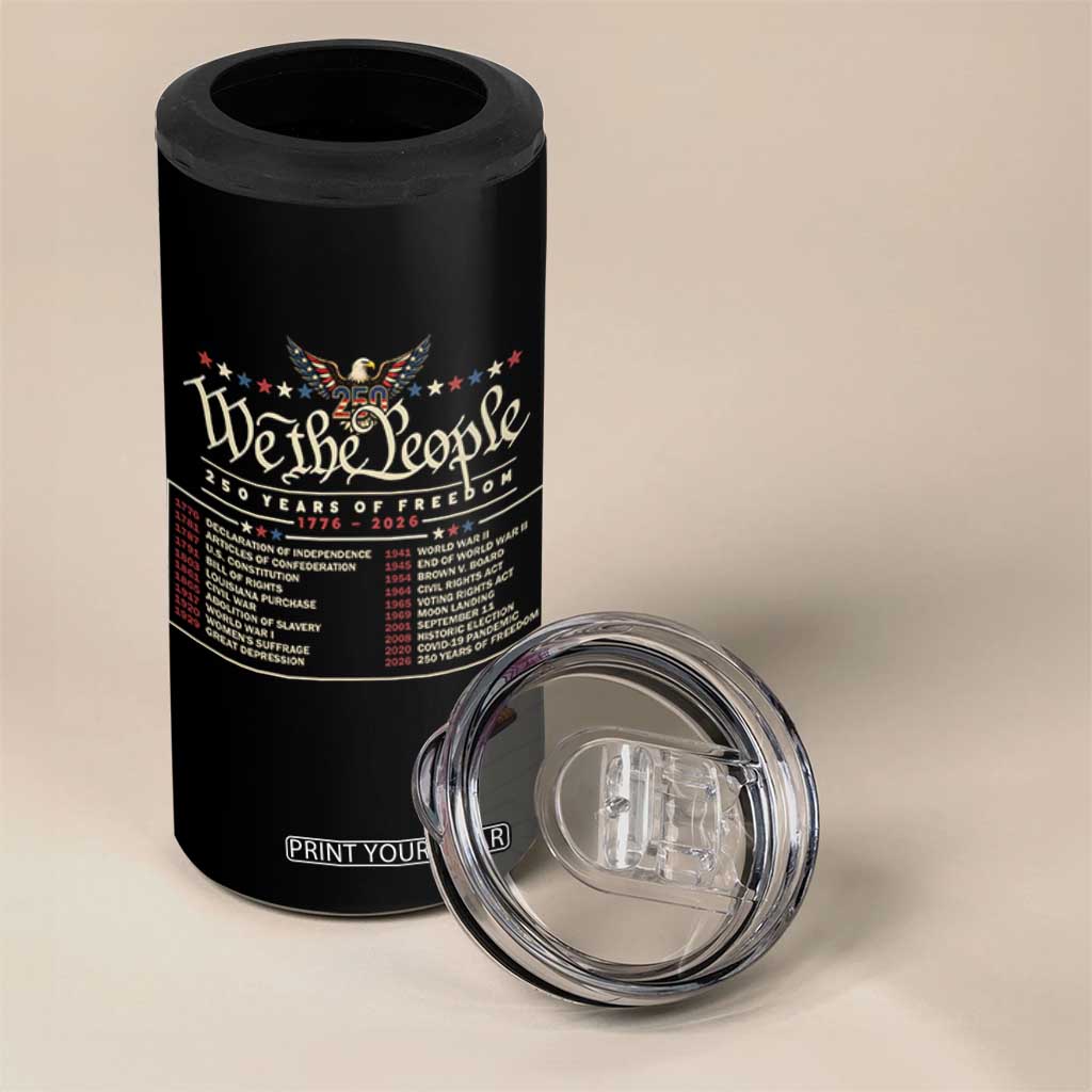 250 Year Timeline 1776 2026 Patriotic Historical Anniversary 4 in 1 Can Cooler Tumbler TS11 Print Your Wear