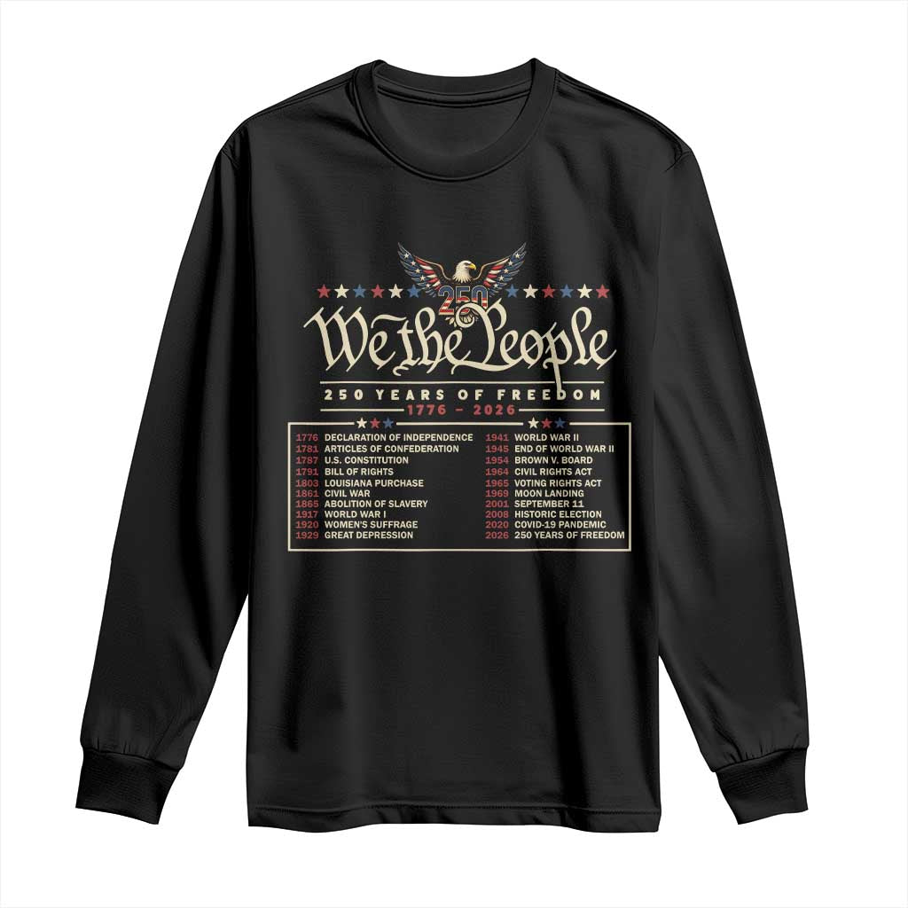 250 Year Timeline 1776 2026 Patriotic Historical Anniversary Long Sleeve Shirt TS11 Black Print Your Wear