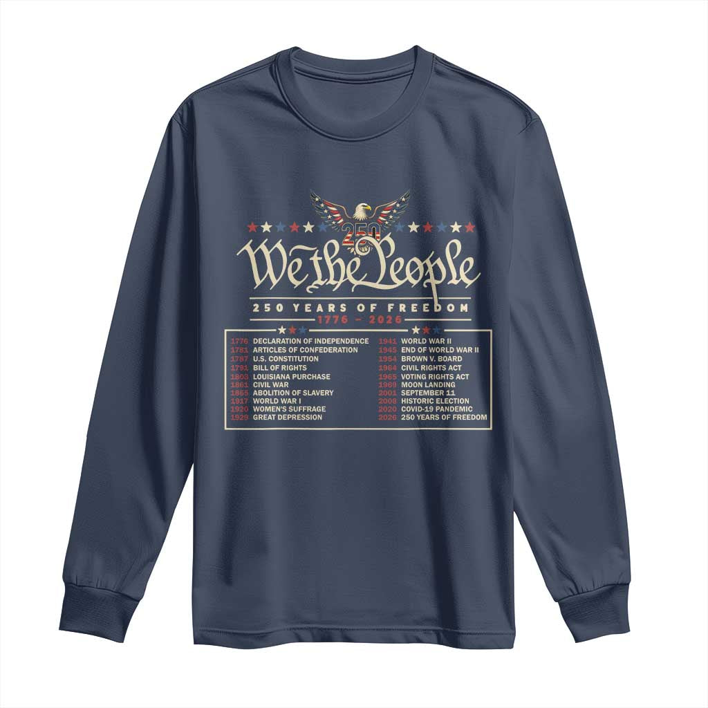 250 Year Timeline 1776 2026 Patriotic Historical Anniversary Long Sleeve Shirt TS11 Navy Print Your Wear