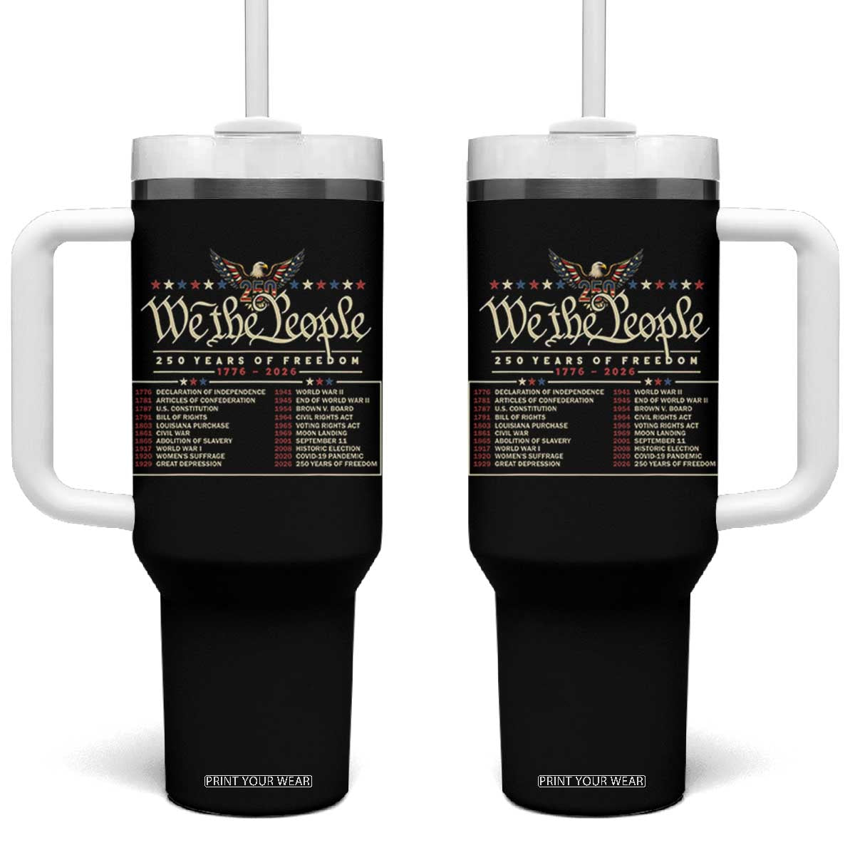 250 Year Timeline 1776 2026 Patriotic Historical Anniversary Tumbler With Handle TS11 One Size: 40 oz Black Print Your Wear