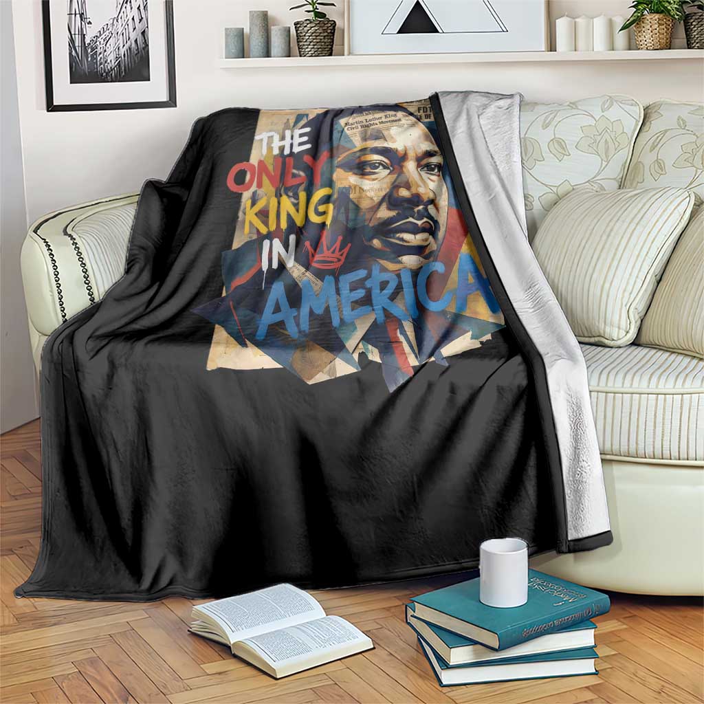 Martin Luther King Throw Blanket The Only King In America No Kings Protest TS11 Print Your Wear