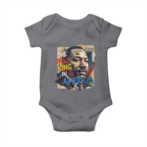 Martin Luther King Baby Onesie The Only King In America No Kings Protest TS11 Charcoal Print Your Wear