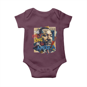 Martin Luther King Baby Onesie The Only King In America No Kings Protest TS11 Maroon Print Your Wear