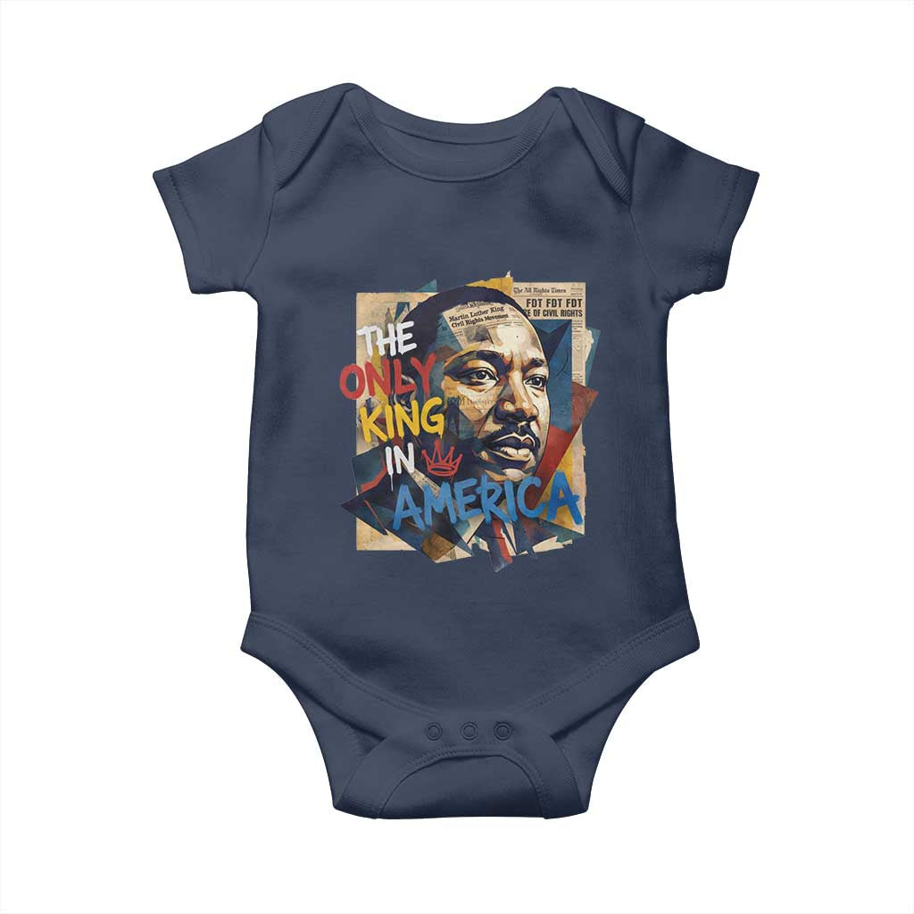 Martin Luther King Baby Onesie The Only King In America No Kings Protest TS11 Navy Print Your Wear