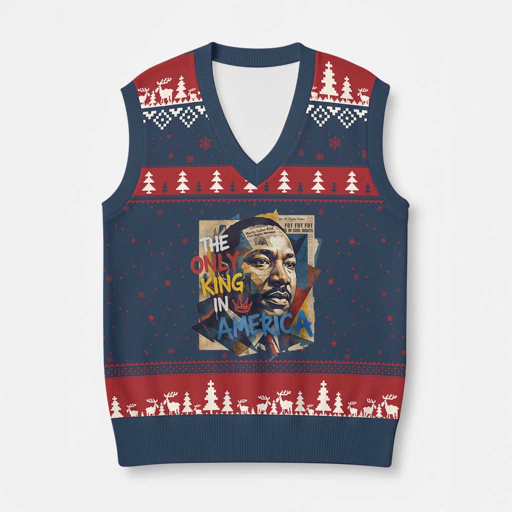Martin Luther King V-Neck Knit Sweater Vest The Only King In America No Kings Protest TS11 Navy Red Print Your Wear