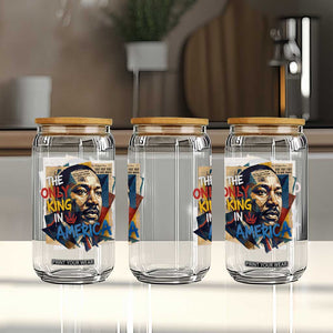 Martin Luther King Glass Can The Only King In America No Kings Protest TS11 Print Your Wear