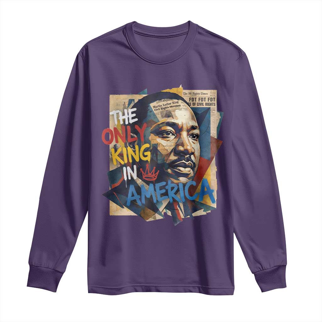Martin Luther King Long Sleeve Shirt The Only King In America No Kings Protest TS11 Purple Print Your Wear