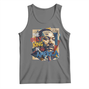 Martin Luther King Tank Top The Only King In America No Kings Protest TS11 Black Heather Print Your Wear