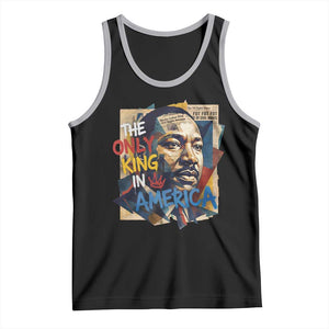 Martin Luther King Tank Top The Only King In America No Kings Protest TS11 Black Athletic Heather Print Your Wear