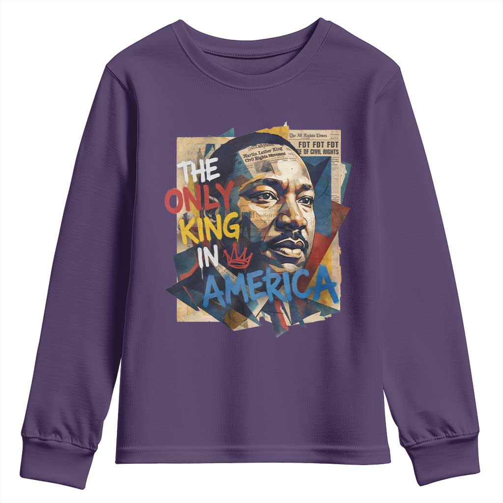 Martin Luther King Youth Sweatshirt The Only King In America No Kings Protest TS11 Purple Print Your Wear