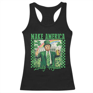 Funny Trump St Patrick's Day Make America Lucky Again Racerback Tank Top Shamrock White House TS11 Black Print Your Wear
