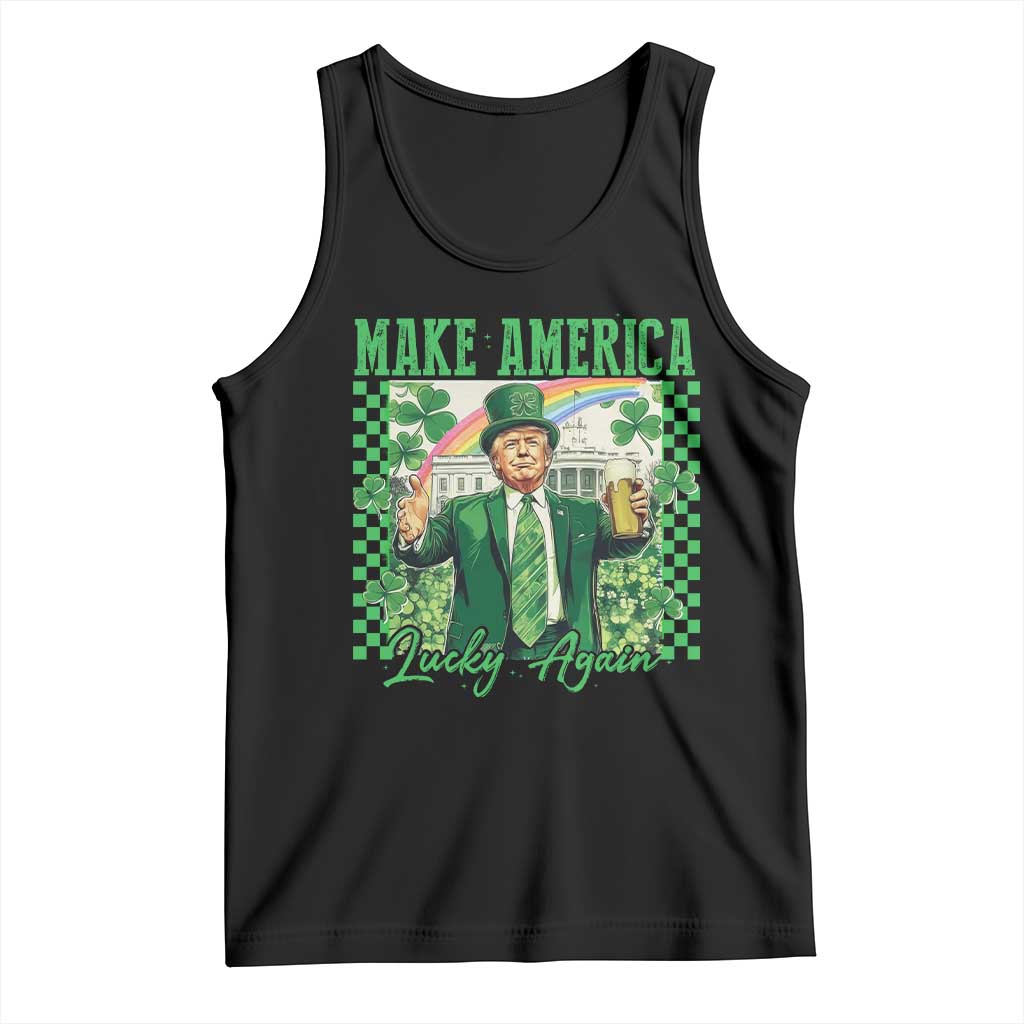 Funny Trump St Patrick's Day Make America Lucky Again Tank Top Shamrock White House TS11 Black Print Your Wear