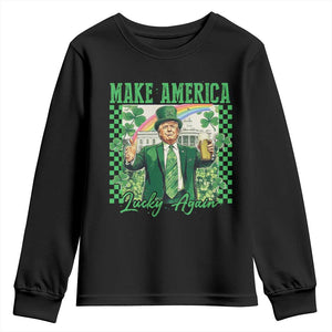 Funny Trump St Patrick's Day Make America Lucky Again Youth Sweatshirt Shamrock White House TS11 Black Print Your Wear