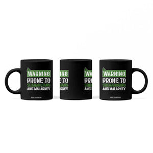 Funny Warning Prone To Shenanigans And Malarkey St Patrick's Day Coffee Mug TS11 Print Your Wear