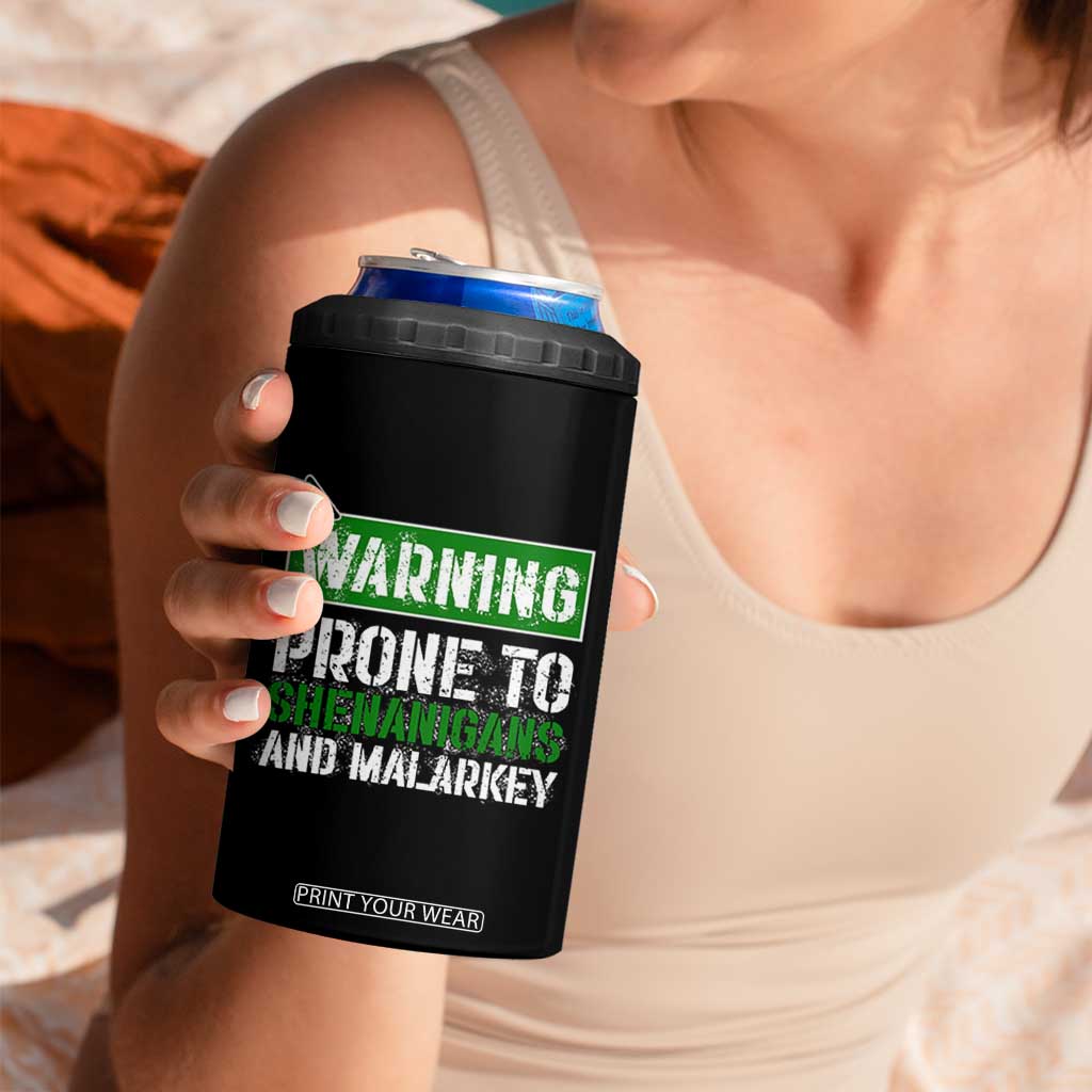 Funny Warning Prone To Shenanigans And Malarkey St Patrick's Day 4 in 1 Can Cooler Tumbler TS11 Print Your Wear