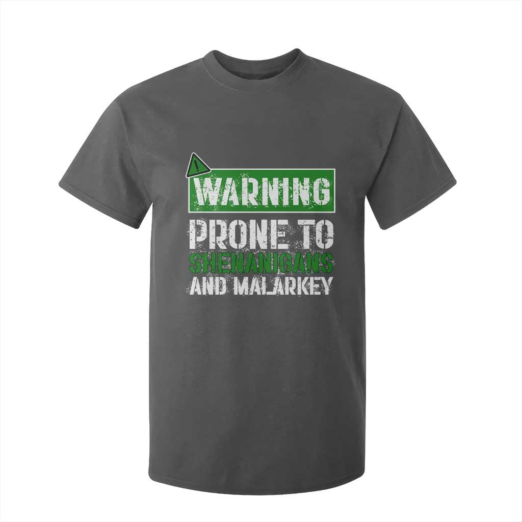 Funny Warning Prone To Shenanigans And Malarkey St Patrick's Day T Shirt For Kid TS11 Dark Heather Print Your Wear