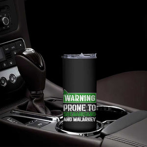 Funny Warning Prone To Shenanigans And Malarkey St Patrick's Day Skinny Tumbler TS11 Print Your Wear
