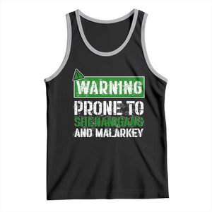 Funny Warning Prone To Shenanigans And Malarkey St Patrick's Day Tank Top TS11 Black Athletic Heather Print Your Wear