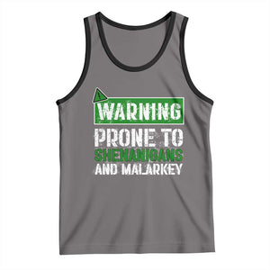 Funny Warning Prone To Shenanigans And Malarkey St Patrick's Day Tank Top TS11 Deep Heather Black Print Your Wear