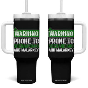 Funny Warning Prone To Shenanigans And Malarkey St Patrick's Day Tumbler With Handle TS11 One Size: 40 oz Black Print Your Wear