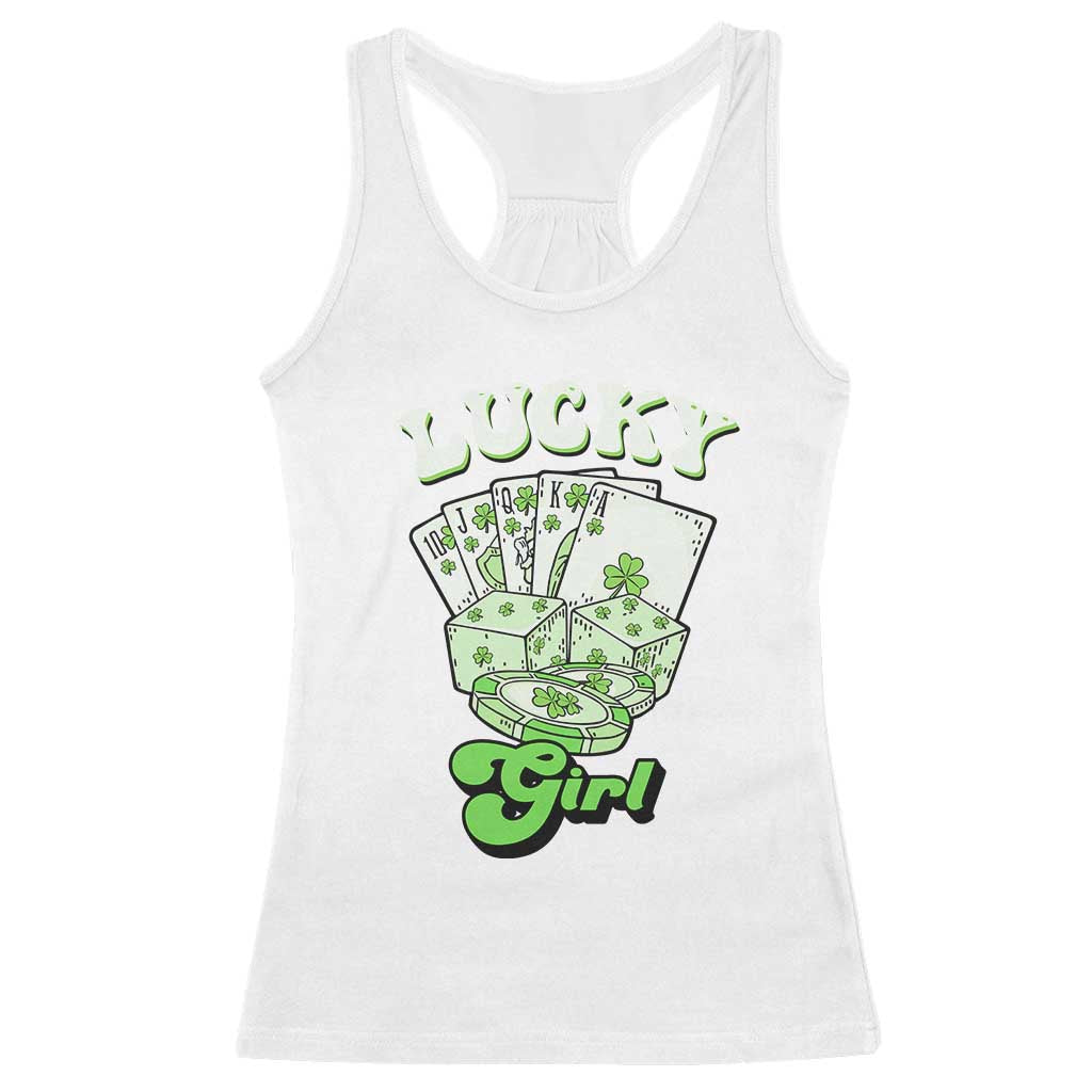 Funny St Patrick's Day Casino Games Racerback Tank Top Lucky Girl Shamrock Casino Poker Chips Cards TS11 White Print Your Wear