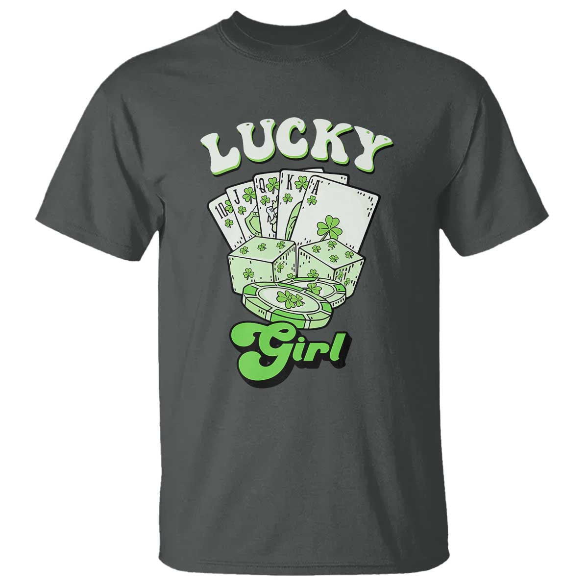 Funny St Patrick's Day Casino Games T Shirt Lucky Girl Shamrock Casino Poker Chips Cards TS11 Dark Heather Print Your Wear