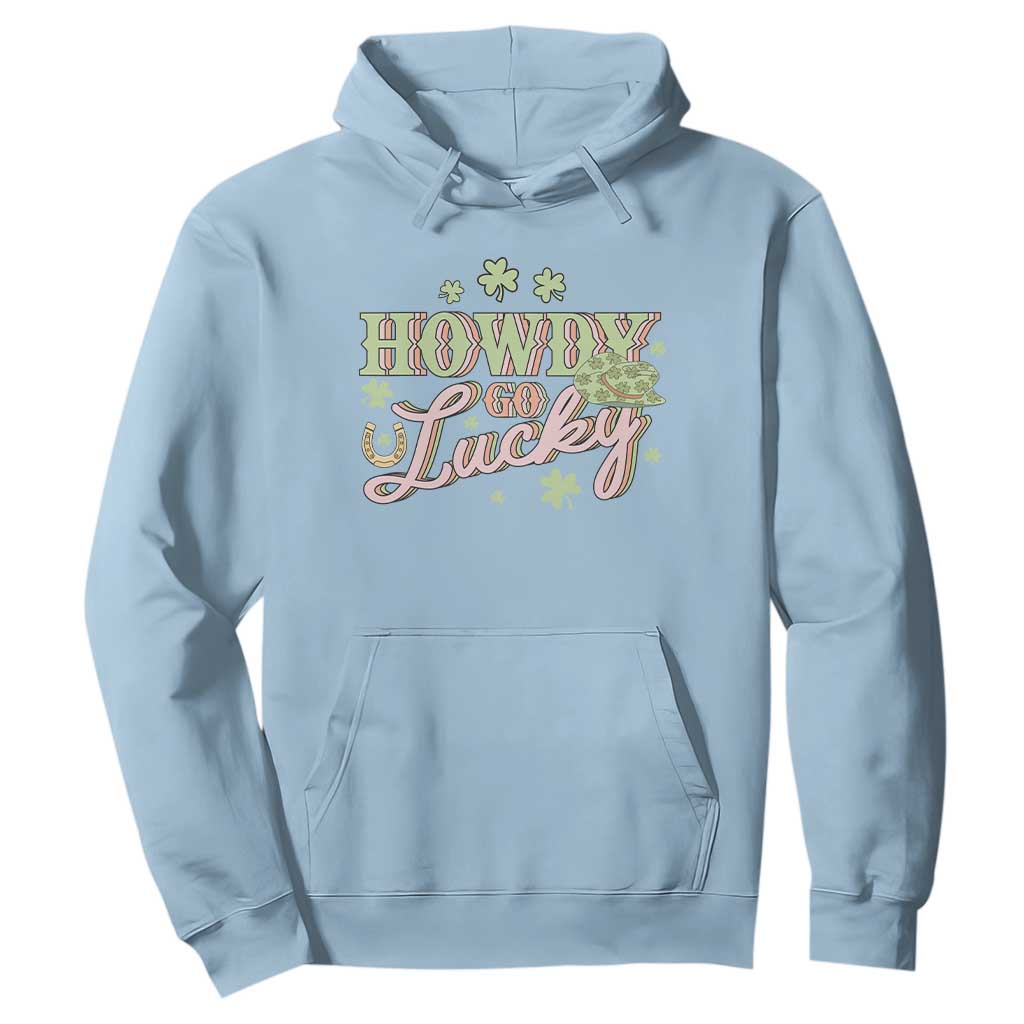 Funny St Patrick's Day Cowboy Cowgirl Hoodie Howdy Go Lucky Shamrock TS11 Light Blue Print Your Wear