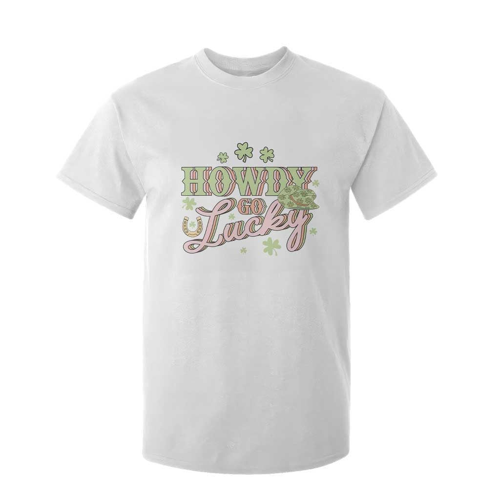 Funny St Patrick's Day Cowboy Cowgirl T Shirt For Kid Howdy Go Lucky Shamrock TS11 White Print Your Wear