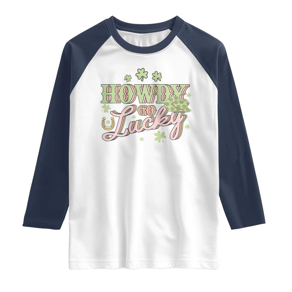 Funny St Patrick's Day Cowboy Cowgirl Raglan Shirt Howdy Go Lucky Shamrock TS11 White Navy Print Your Wear