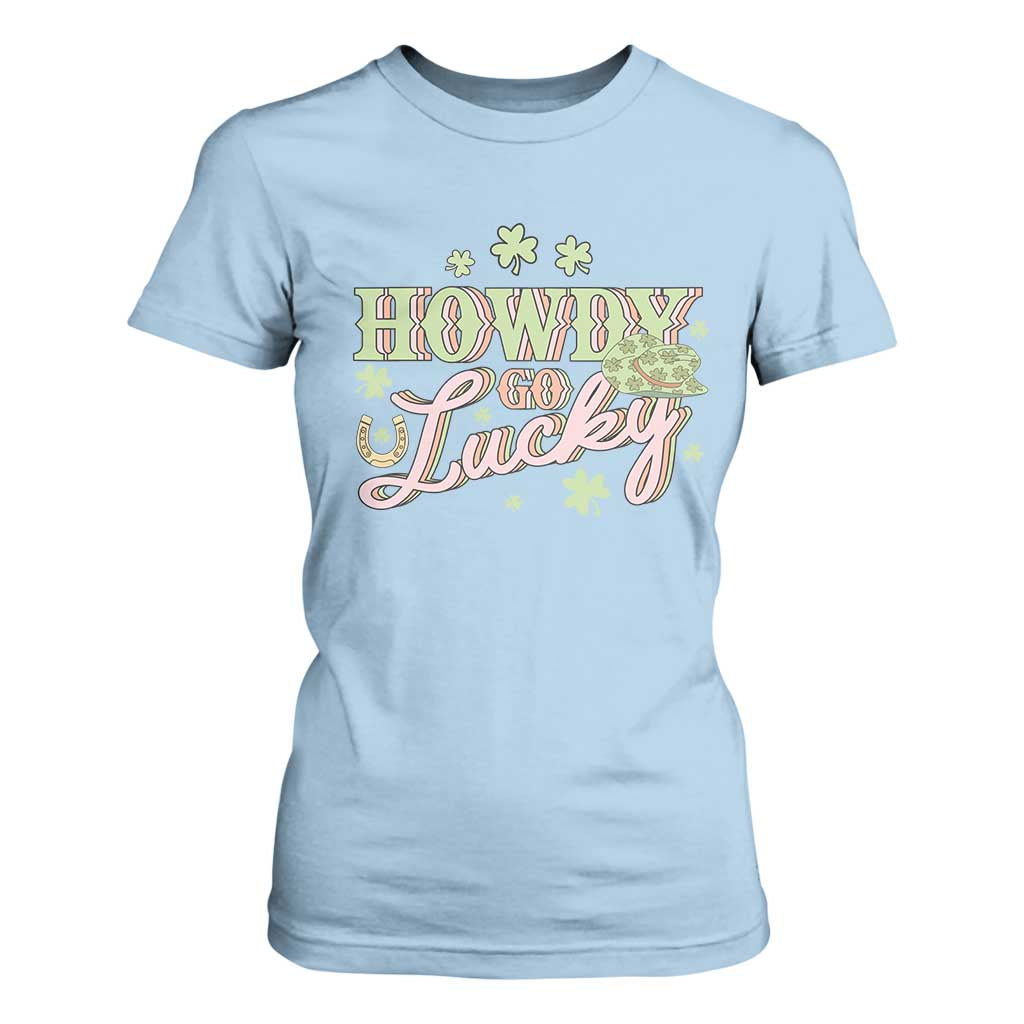 Funny St Patrick's Day Cowboy Cowgirl T Shirt For Women Howdy Go Lucky Shamrock TS11 Light Blue Print Your Wear